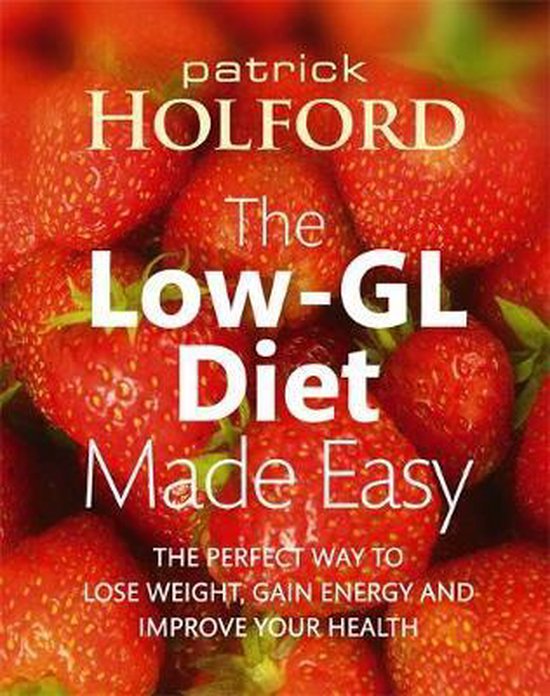 Holford Low GL Diet Made Easy