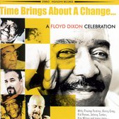 Time Brings About A Change: Floyd Dixon Celebratio