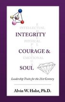 Integrity, Courage and Soul