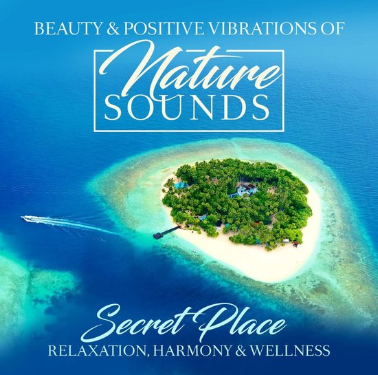 Nature Sounds - Secret Placd