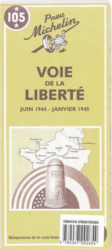 Voie de la Liberte juin 1944-janvier 1945