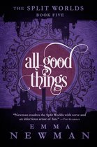 The Split Worlds - All Good Things