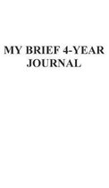 My Brief 4-Year Journal