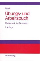 Ubungs- Und Arbeitsbuch Mathematik Fur Okonomen