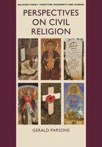 Routledge Revivals - Perspectives on Civil Religion