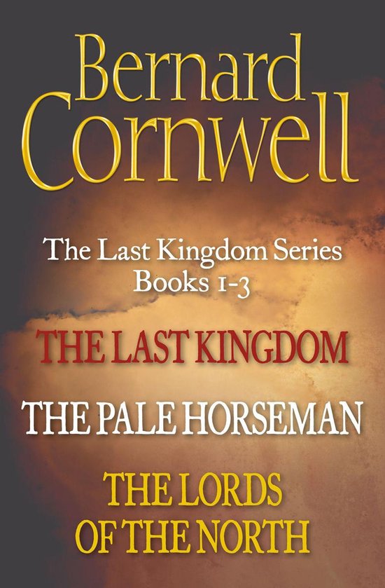 The Last Kingdom Series - The Last Kingdom Series Books 1-3 - cover