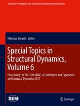Conference Proceedings of the Society for Experimental Mechanics Series - Special Topics in Structural Dynamics, Volume 6