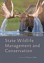 Wildlife Management and Conservation - State Wildlife Management and Conservation