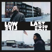 Low Life - Last Exit