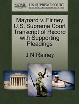 Maynard V. Finney U.S. Supreme Court Transcript of Record with Supporting Pleadings