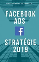 Facebood ADS, stratégie 2019