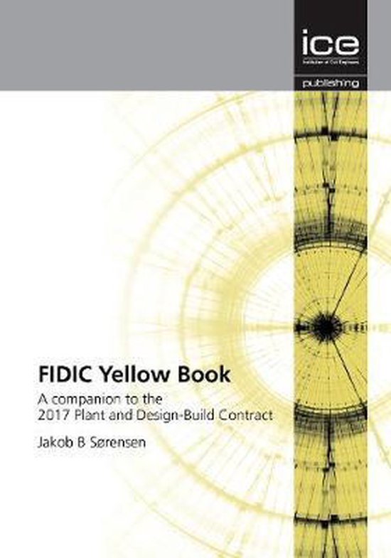 FIDIC Yellow Book 9780727764324 Jakob Sorensen Boeken