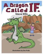 A Dragon Called If
