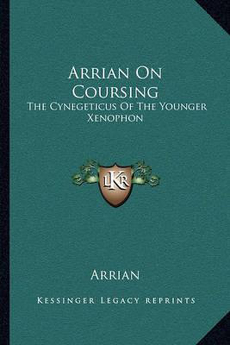 Arrian On Coursing van Flavius Arrianus
