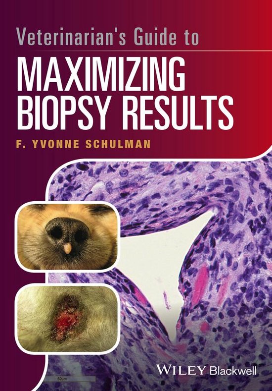 Veterinarian's Guide to Maximizing Biopsy Results - cover