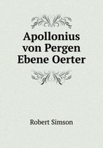 Apollonius von Pergen Ebene Oerter