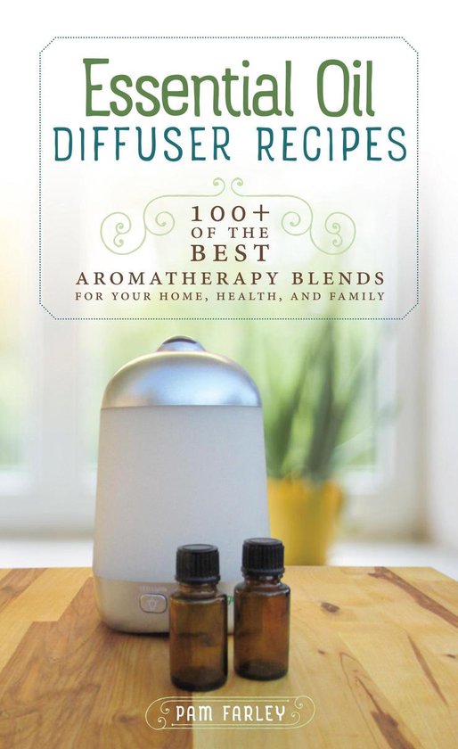 Essential Oil Diffuser Recipes - cover