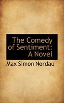 The Comedy of Sentiment