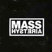 Mass Hysteria