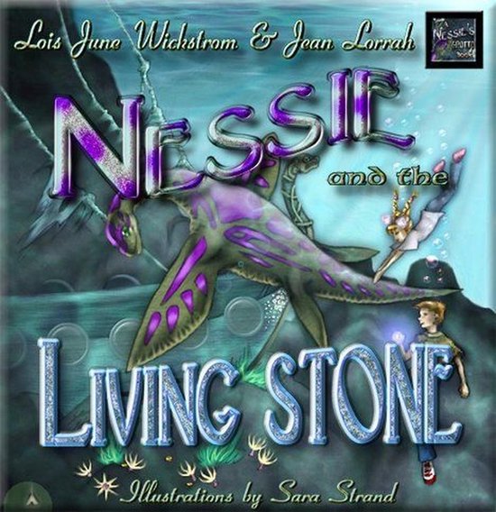 Nessie's Grotto 1 - Nessie and the Living Stone