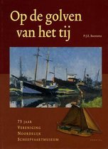 75 jaar Vereniging Noordelijk Scheepvaartmuseum 1930-2005