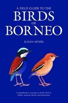 A Field Guide to the Birds of Borneo