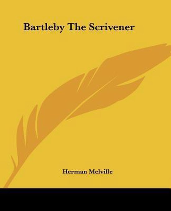 Bartleby The Scrivener