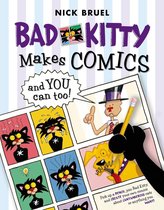 Bad Kitty - Bad Kitty Makes Comics . . . and You Can Too!