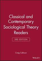 Classical and Contemporary Sociological Theory Readers