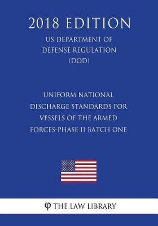 Uniform National Discharge Standards for Vessels of the Armed Forces