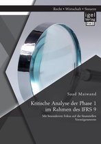 Kritische Analyse der Phase 1 im Rahmen des IFRS 9