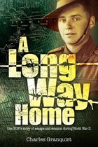 Long Way Home POWs Journey Escape Evasio