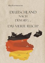 Deutschland nach dem Sieg …