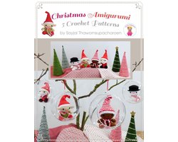 Christmas Amigurumi: 5 Crochet Patterns