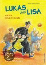 Lukas und Lisa finden neue Freunde