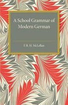 School Grammar Of Modern German