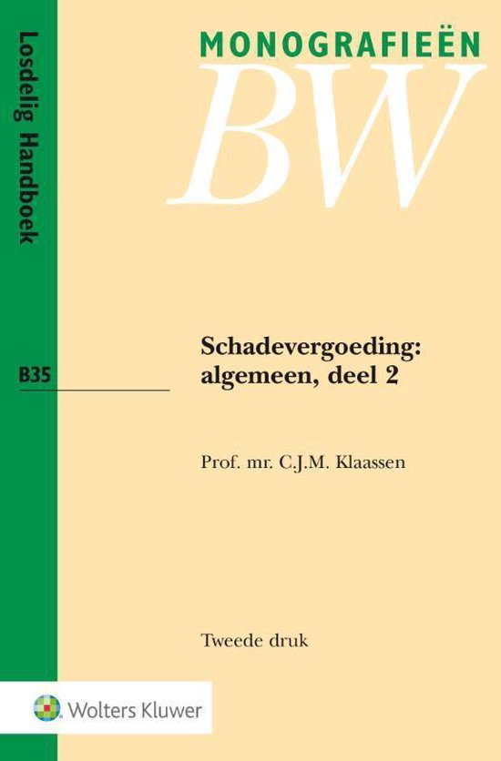 Monografieen BW B35 - Schadevergoeding: algemeen Algemeen 2 - C.J.M. Klaassen | Tiliboo-afrobeat.com