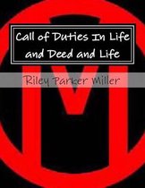 Call of Duties In Life and Deed and Life