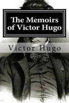 The Memoirs of Victor Hugo