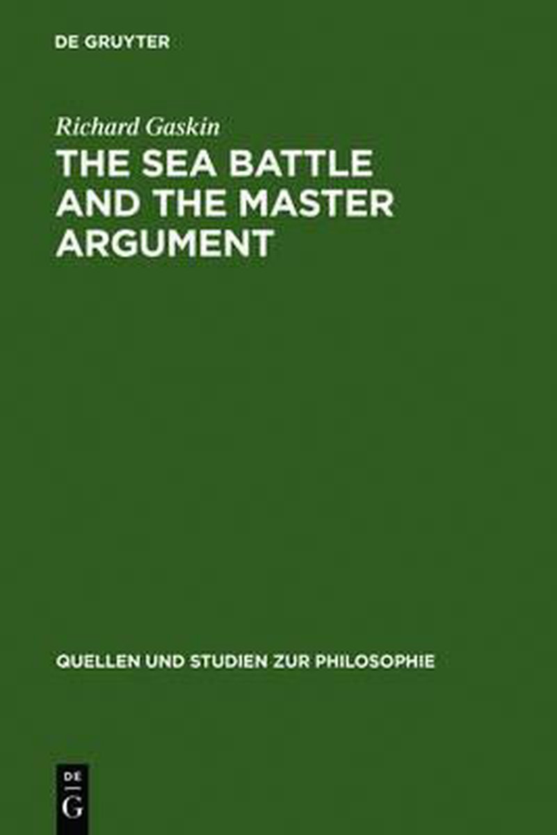 The Sea Battle and the Master Argument - Richard Gaskin