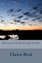 Survival in the Circle of Life