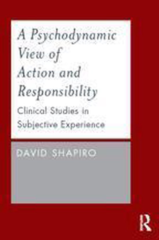 A Psychodynamic View of Action and Responsibility - cover