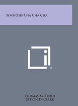 Symbiosis Cha Cha Cha