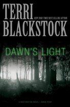 A Restoration Novel 4 - Dawn's Light