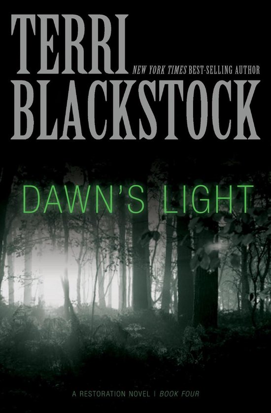 A Restoration Novel 4 - Dawn's Light - cover