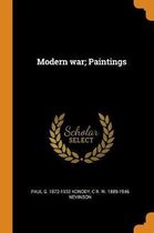Modern War; Paintings