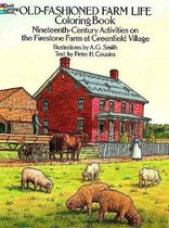Old Fashioned Farm Life Colouring Book