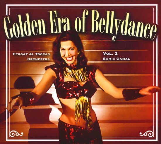 Golden Era Of Bellydance 2