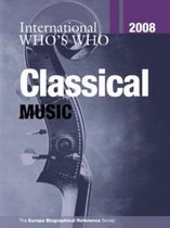 International Who's Who In Classical Music