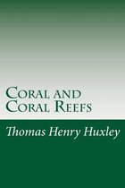 Coral and Coral Reefs